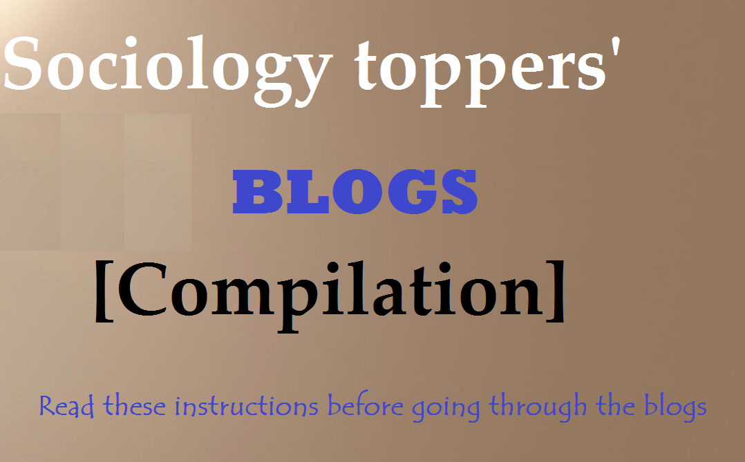 Blogs of UPSC Sociology toppers – Sociology for UPSC
